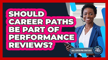 Should Career Paths Be Part Of Performance Reviews?