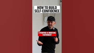 How to build self-confidence
