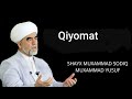 Qiyomatning katta va kichik alomatlari | Shayx Muhammad sodiq Muhammad yusuf