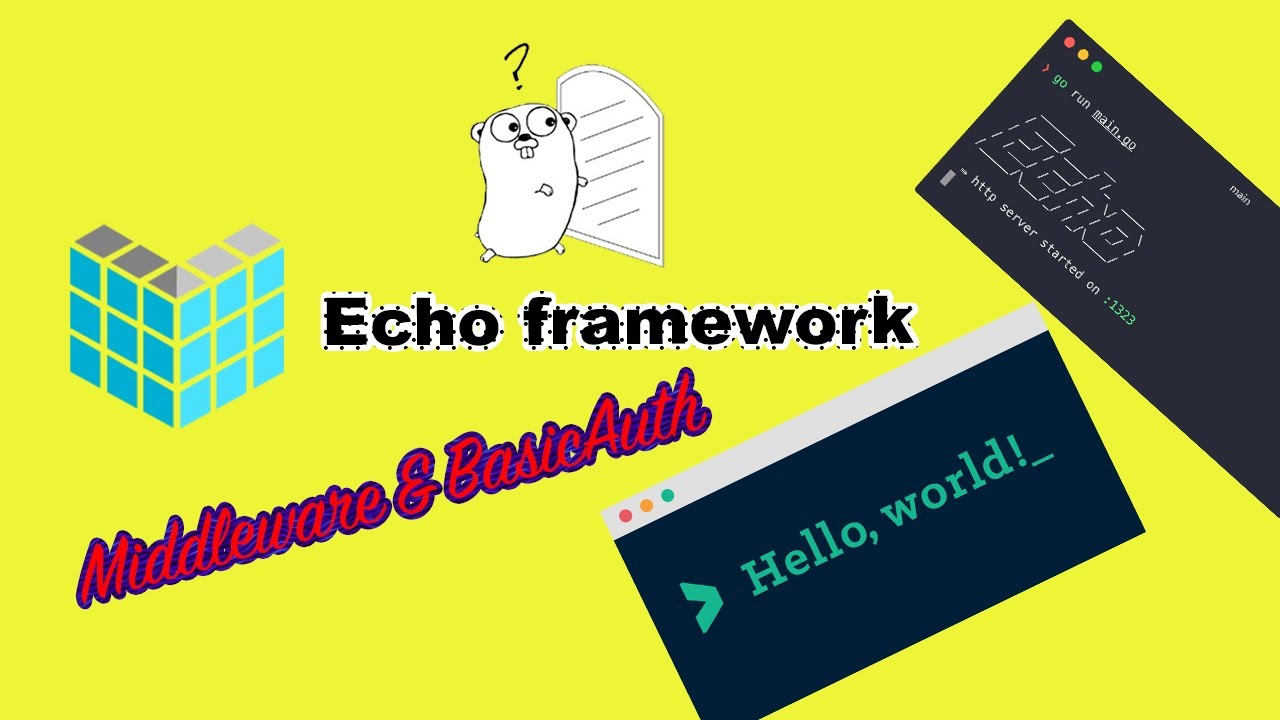 Hướng dẫn Backend Golang - Echo Framework: Middleware [Bài 3]