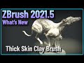 057 ZBrush 2021.5 - Thick Skin Clay Brush - Create your own Thick Skin Brushes!
