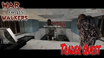 Trader Quest | 7 Days to Die | WotW 5.3 | Episode 2