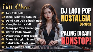 Download Lagu DJ LAGU NOSTALGIA PALING DICARI Lagu Kenangan Cocok Di Perjalanan | LAGU POP LAWAS 80-90an Indonesia MP3 Download Lagu DJ LAGU NOSTALGIA PALING DICARI Lagu Kenangan Cocok Di Perjalanan | LAGU POP LAWAS 80-90an Indonesia MP3