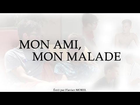 mon-ami,-mon-malade