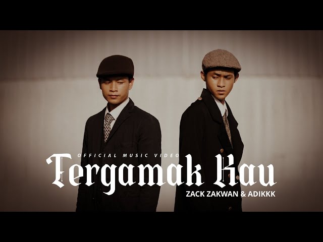 Tergamak Kau - Zack Zakwan u0026 Adikkk (Official Music Video) class=