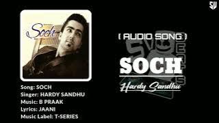 Soch...( Hardy Sandhu )Full Audio Song - punjabi hit Song - B Praak Jaani Subscribe to more.