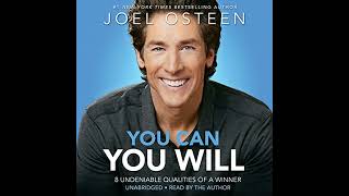 You Can, You Will: 8 Undeniable Qualities of a Winner Audiobook by Joel Osteen