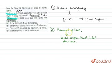 Read the following statements and select the correct option.  Statement 1 : The glycogen