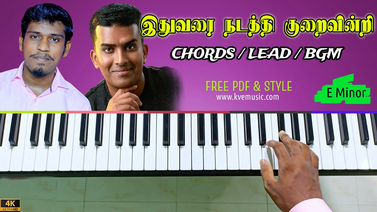 Conducted so far without reduction Idhuvarai Nadathi Kuraivindri  Tamil Christian Song Keyboard Notes  4K