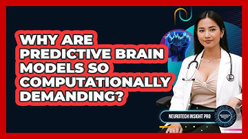 Why Are Predictive Brain Models So Computationally Demanding? - Neurotech Insight Pro