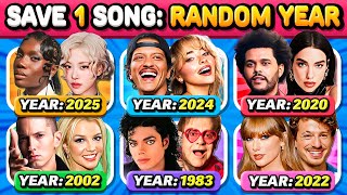 Save One Song: RANDOM YEAR (6 Songs Challenge) | Music Quiz