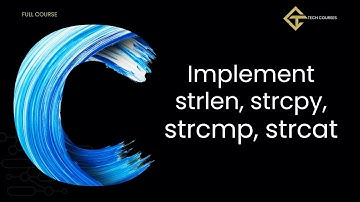 C60. Write your own string functions | Implement strlen, strcpy, strcmp, strcat in C