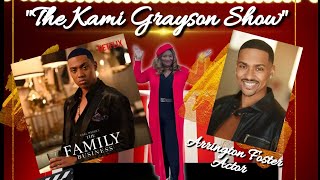 SKST Artist Network - The Kami Grayson Show with Actor Arrington Foster