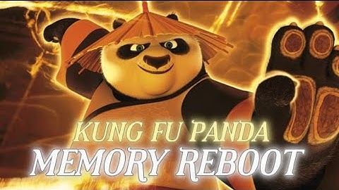 KUNG FU PANDA_TRILOGY|Voj, Narvent - Memory reboot|"EDIT".