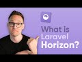 What is laravel horizon
