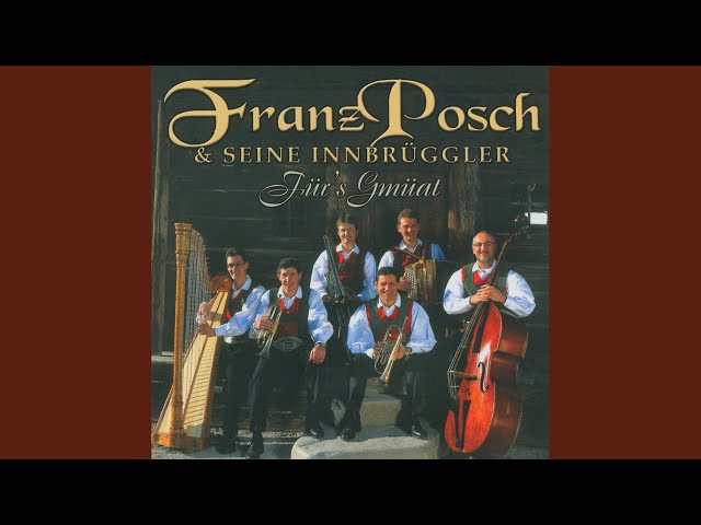 Franz Posch & seine Innbrüggler - Steiger Marsch