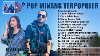 Manunggu Janji ~ Andra Respati Feat Ovhi Firsty !! Lagu Pop Minang Terpopuler 2022 TOP HITS & VIRAL