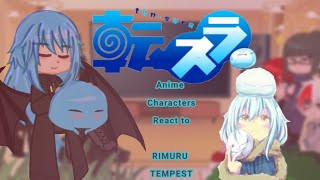 Anime characters react to Rimuru Tempest||Part 1/1||Read desc plz!!