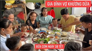 Bữa cơm ngày 30 Tết bên gia đình vợ Khương Dừa lần đầu đông đủ mặt, gia đình nhỏ hạnh phúc to!!!