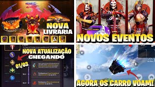 NOVIDADES FREE FIRE NOVA ATUALIZAÇÃO E LIVRARIA DRAGÃO, EVENTOS CHEGANDO, CARROS VOANDO E MAIS