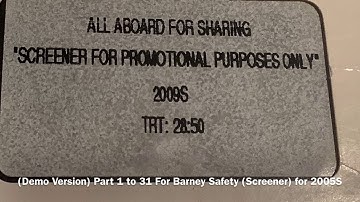 All Aboard for Sharing (Demo Version) Part 1 to 31 (Before Barney Safety (2005S - Screener)
