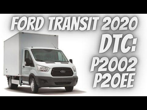 Ford Transit 2020 Ошибки Р2002; Р20ЕЕ - Финал сажевого фильтра.