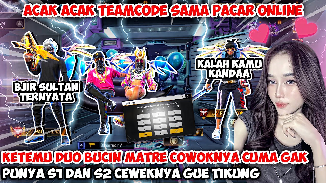 ACAK ACAK TEAMCODE SAMA PACAR ONLINE KETEMU DUO BUCIN MATRE COWOKNYA GAK PUNYA S1 DAN S2 SEMPE PUTUS