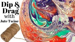 Fluid Art STRING TECHNIQUE Dip and Drag with Jute Twine & Color Shift Paint