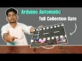 How to make Arduino Automatic Toll Collection Gate | School Inspire Award #ashish #project #video