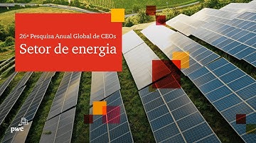 26ª Pesquisa Anual Global de CEOs | Energia