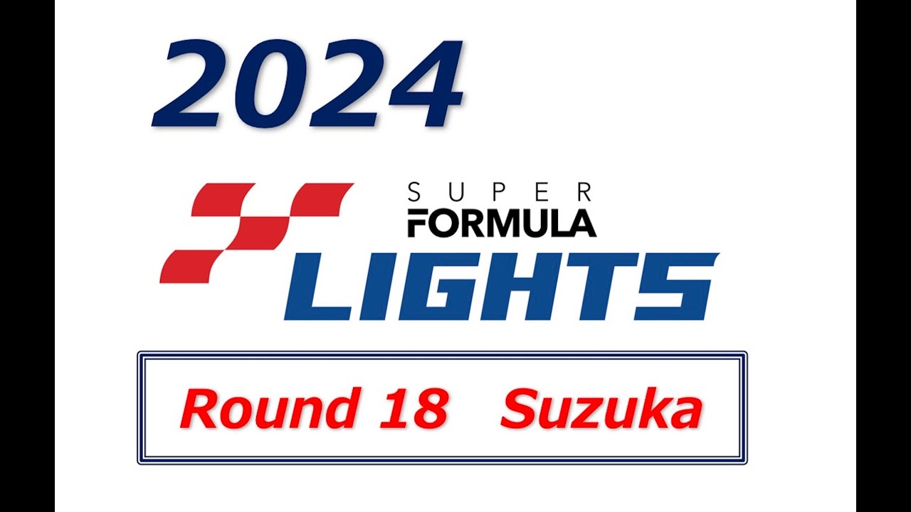 2024 SUPER FORMULA LIGHTS Rd.18 Final - YouTube