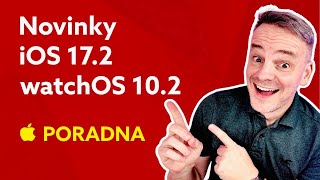 APPLE PORADNA (37.): Noviky v iOS 17.2 a watchOS 10.2