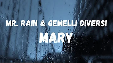 Mr.Rain & Gemelli Diversi - Mary (Sanremo 2024)