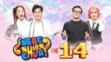 Ngạc Nhiên Chưa 2022|Tập 14: Dương Lâm hát "Sao Hay Ra Dẻ Quá" dằn mặt Hynee vì màn chào sân đánh đố