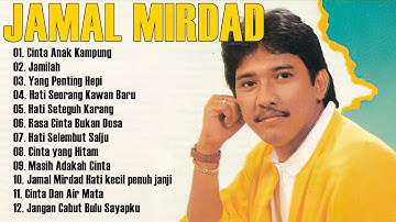 12 Lagu Terbaik Jamal Mirdad [ Full Album ] - Lagu Pop Indonesia Terbaik & Terpopuler Sepanjang Masa