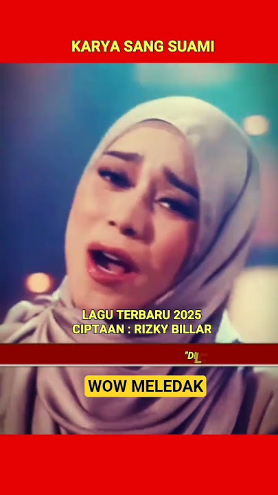 Wow Meledak Lesti Dilema Lagu Terbaru 2025 Ciptaan : Rizky Billar