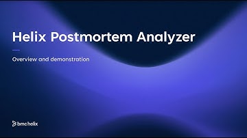 BMC Helix AI Agents | Postmortem Analyzer