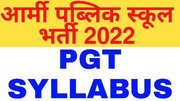 Army Public School PGT Exam Syllabus || Army Public School Bharti Exam Pattern