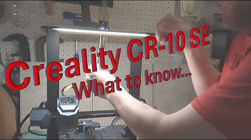 Creality CR 10 SE - Calibration, Setting Voltage, Changing Filament, and the Little Quirks