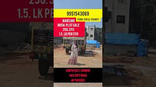 narsing HUDA open plot sale 250 syd @ 1.5 lks per syd