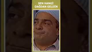 Sen Hangi̇ Dağdan Geldi̇n?