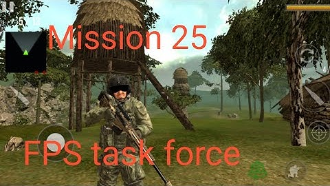 FPS task force Mission 25