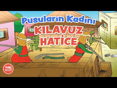 Pusuların Kadını Kılavuz Hatice