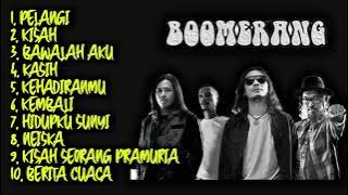 Boomerang Full Album Terbaru Tanpa Iklan