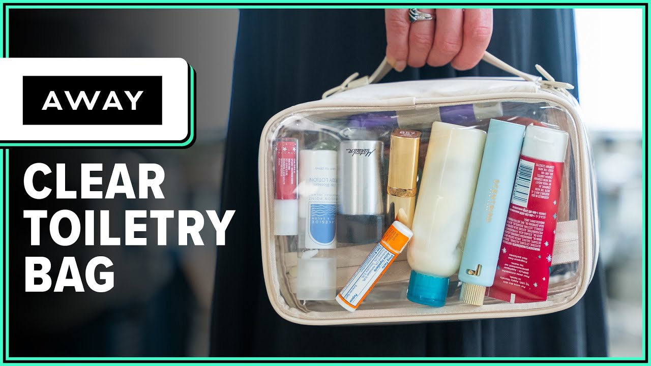 Away Clear Toiletry Bag Review (2 Weeks of Use) Away Clear Toiletry Bag Review (2 Weeks of Use)