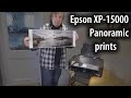 Panoramic prints on the Epson XP-15000 printer. Using custom paper sizes