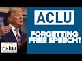 Zaid Jilani: Has The ACLU Forgotten About Free Speech Under Trump?