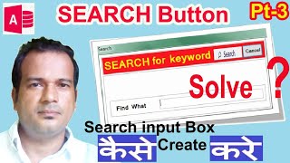 search button access 2007 part-3, search input box, find button, filter on properties