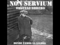 Non Servium - Bronca