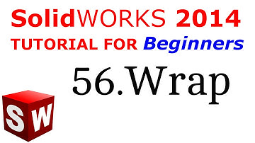 SolidWorks Tutorial For Beginners 56.Wrap